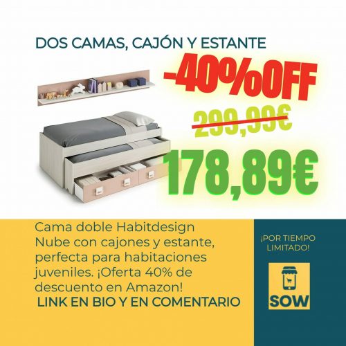 oferta de dos camas más cajón y estante al 40% de descuento. antes 299 con 99 euros, ahora 178 con 89.