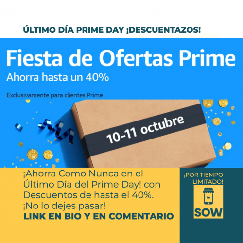 Último Día para Ahorrar en el Prime Day de Amazon