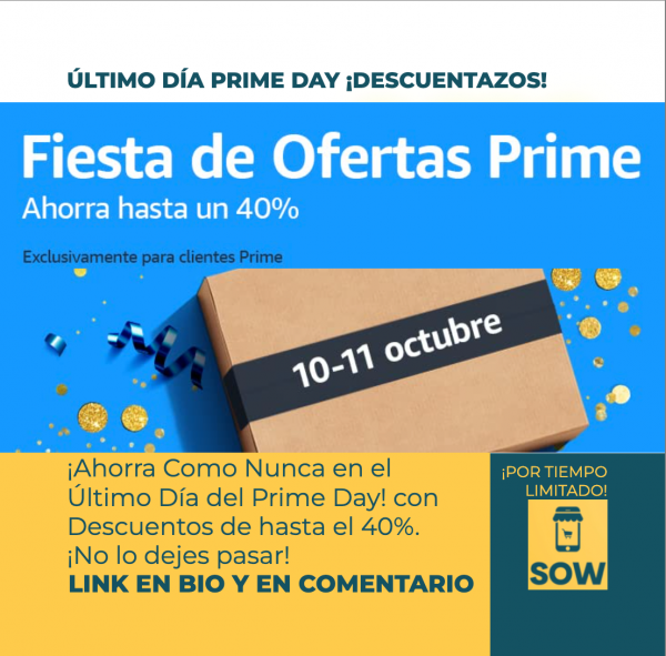 Último Día para Ahorrar en el Prime Day de Amazon